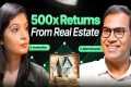 500x returns: Real estate investing