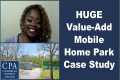 HUGE Value-Add Mobile Home Park Case