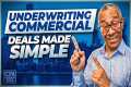 Underwriting Commercial Deals Made