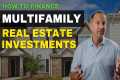 How to Finance Multifamily Real