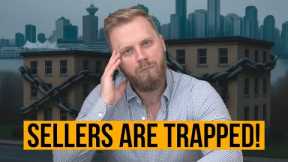Vancouver Housing MELTDOWN: Why Some Vancouver Homeowners Can’t Sell
