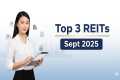 Top 3 Singapore REITs to Watch in