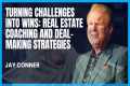 Turning Challenges Into Wins: Real
