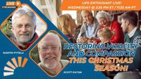 Restoring Vitality and Compassion This Christmas Season