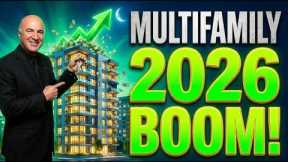 How to Profit from Multifamily Real Estate in 2026 – Pay Close Attention!