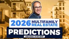2026 Predictions for Multifamily Real Estate (And What To Do Now)