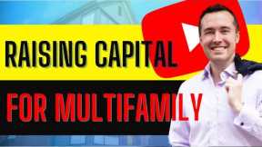 Raising Money For Multifamily Properties For Beginners