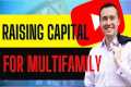 Raising Money For Multifamily