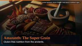 Ancient Ingredients, Modern Strength: Inside Mexico's Nutritional Legacy