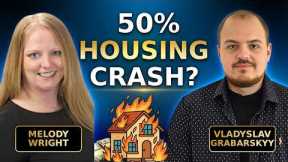 The Housing Market Is Starting to Crack — and Few People See It | Melody Wright