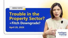 Trouble in the Property Sector? Fitch Downgrade? | Intelligent Investing Show
