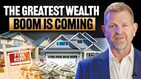 The Future of Real Estate (THIS Might Be The Greatest Opportunity)