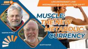Muscle Is Becoming The New Metabolic Currency!