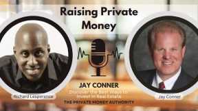 Private Money 101: Jay Conner’s Blueprint for Real Estate Investors