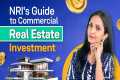 NRIs Invest in India: Commercial Real 