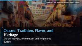 Where Every Town Tells a Story: Discovering Mexico's Character