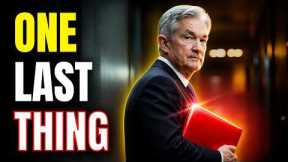 “Before I Go…” Powell Drops BOMBSHELL on New Fed Chair