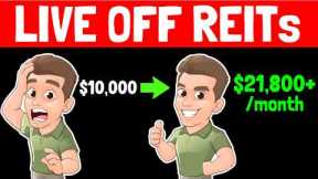 What If YOU Invest $100,000 In The 5 Best REITs