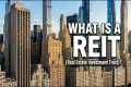 What is a REIT (Real Estate
