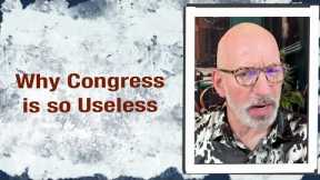 Why Congress is so Useless