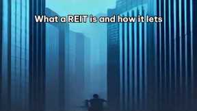 What a REIT is and how it lets you invest in real estate