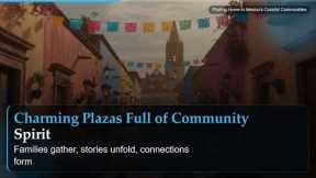 Finding Home in Mexico's Colorful Communities