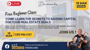 Come And Learn The Secrets To Raising Capital For Your Real Estate Deals with Rick Howell