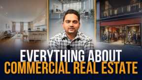 Complete Clarity On Commercial Real Estate | Real Estate 2025