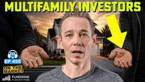 Multifamily Investors Are Out of Cash