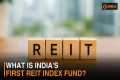 India's First REIT Index Fund