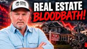 REAL ESTATE BLOODBATH: Are We Entering a Depression?
