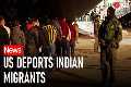 US Military Deports Migrants To India 
